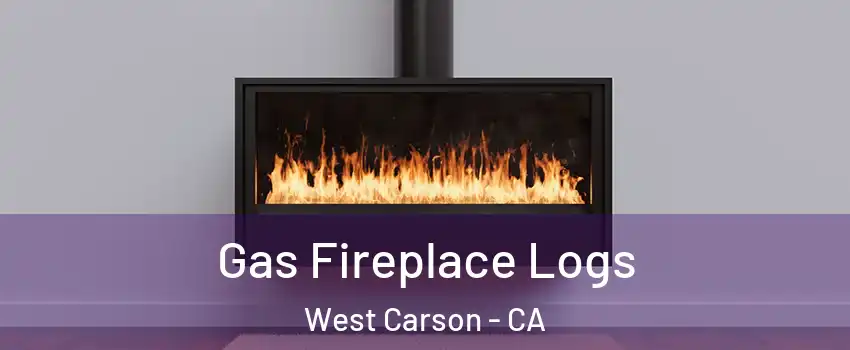  Gas Fireplace Logs West Carson - CA