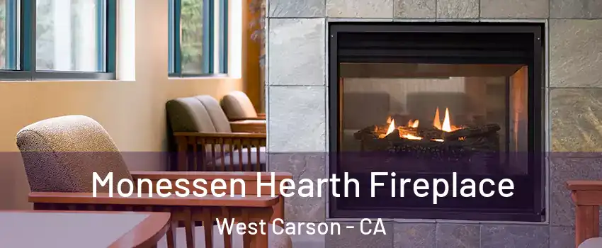  Monessen Hearth Fireplace West Carson - CA