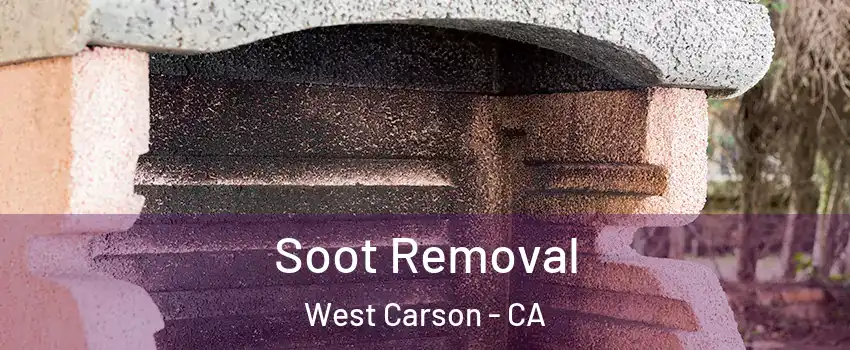  Soot Removal West Carson - CA